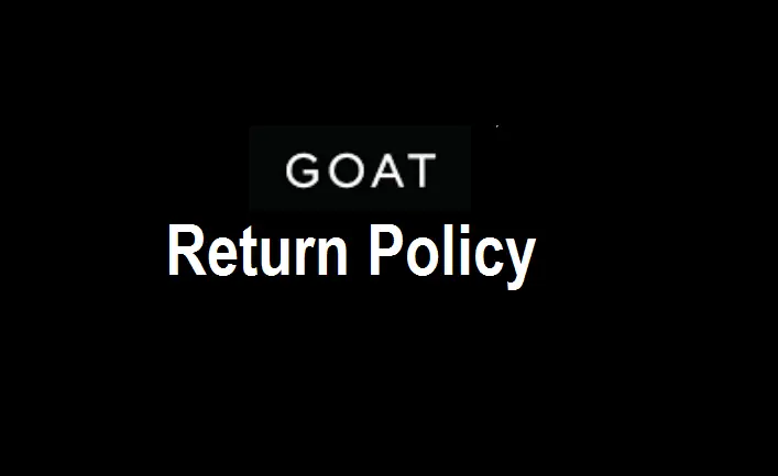 Goat Return Policy